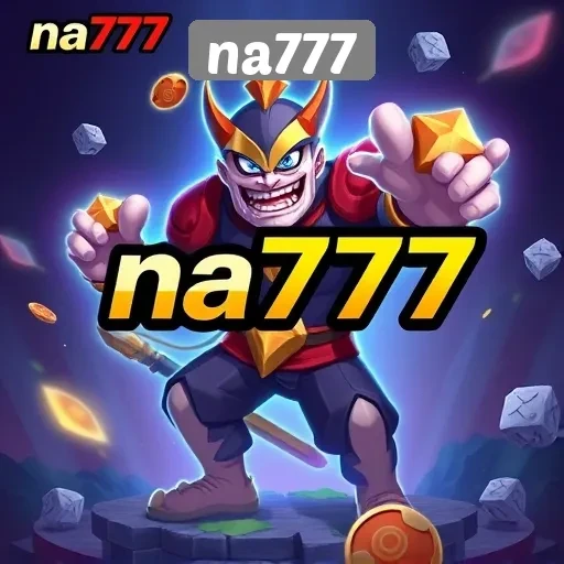 Menelusuri Keunikan dan Keunggulan Situs Game na777
