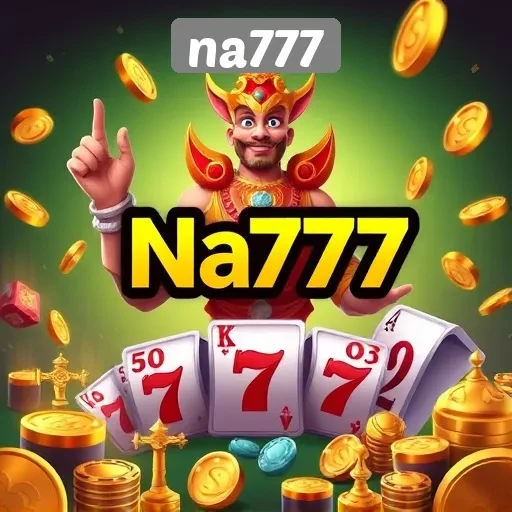 Pengenalan Situs Game Na777 untuk Penggemar Permainan Online